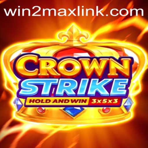 Game Spotlight: Crownstrike and Its Innovative Win2Max Strategy