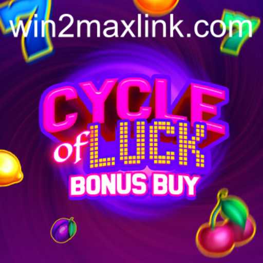 CycleofLuckBonusBuy: Your Guide to Mastering Win2Max