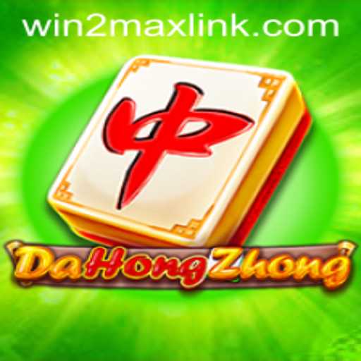 Exploring DaHongZhong: A Deep Dive into the Popular Game with Win2Max
