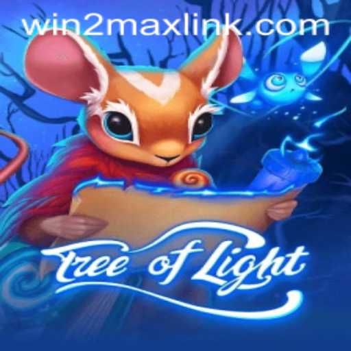 TreeofLight: A Journey to Win2Max in an Enchanted Realm